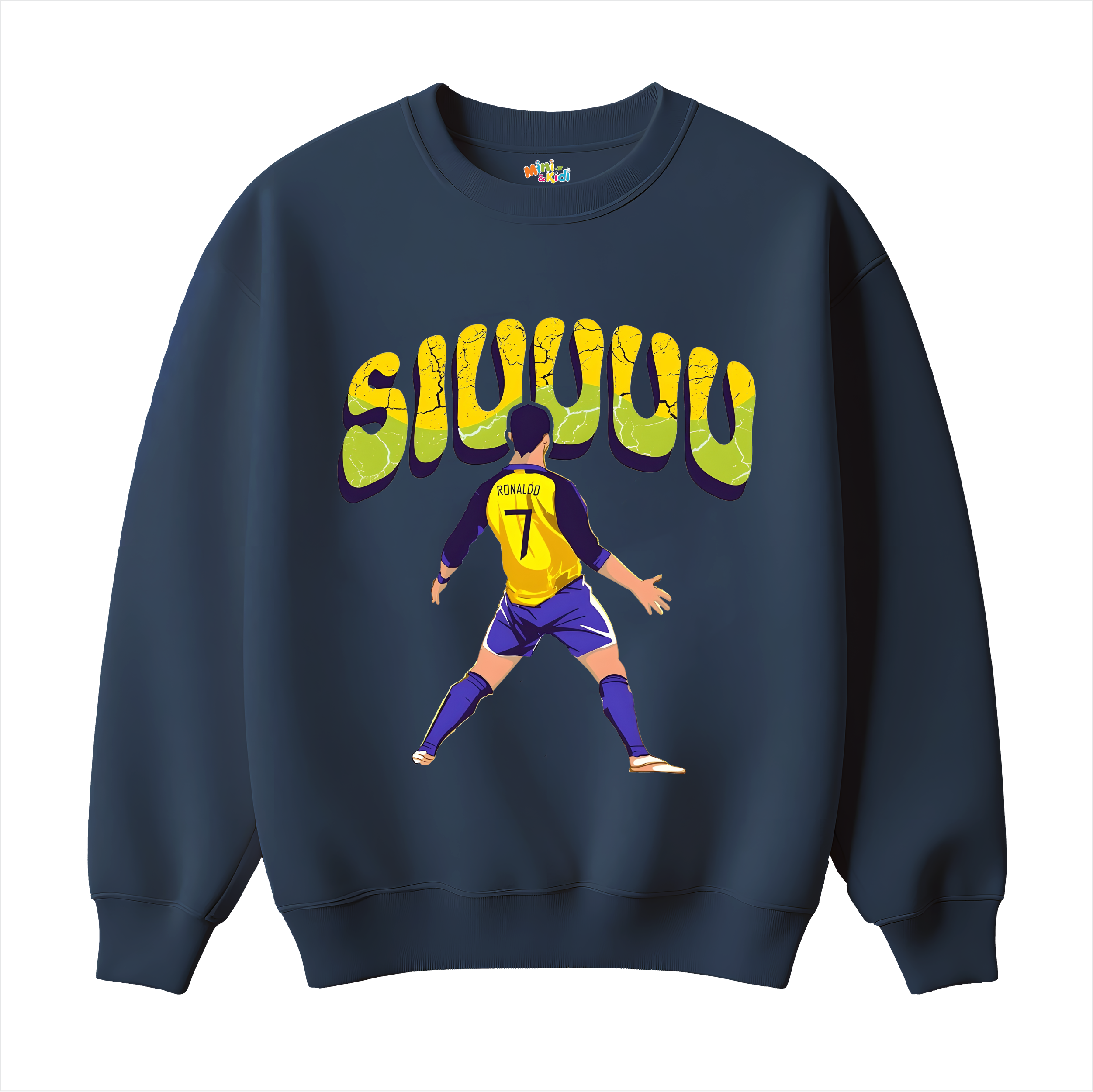 SIUUUUUU sweatshirt
