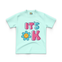 Its Ok Tshirt