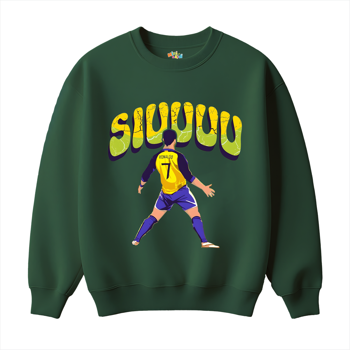 SIUUUUUU sweatshirt
