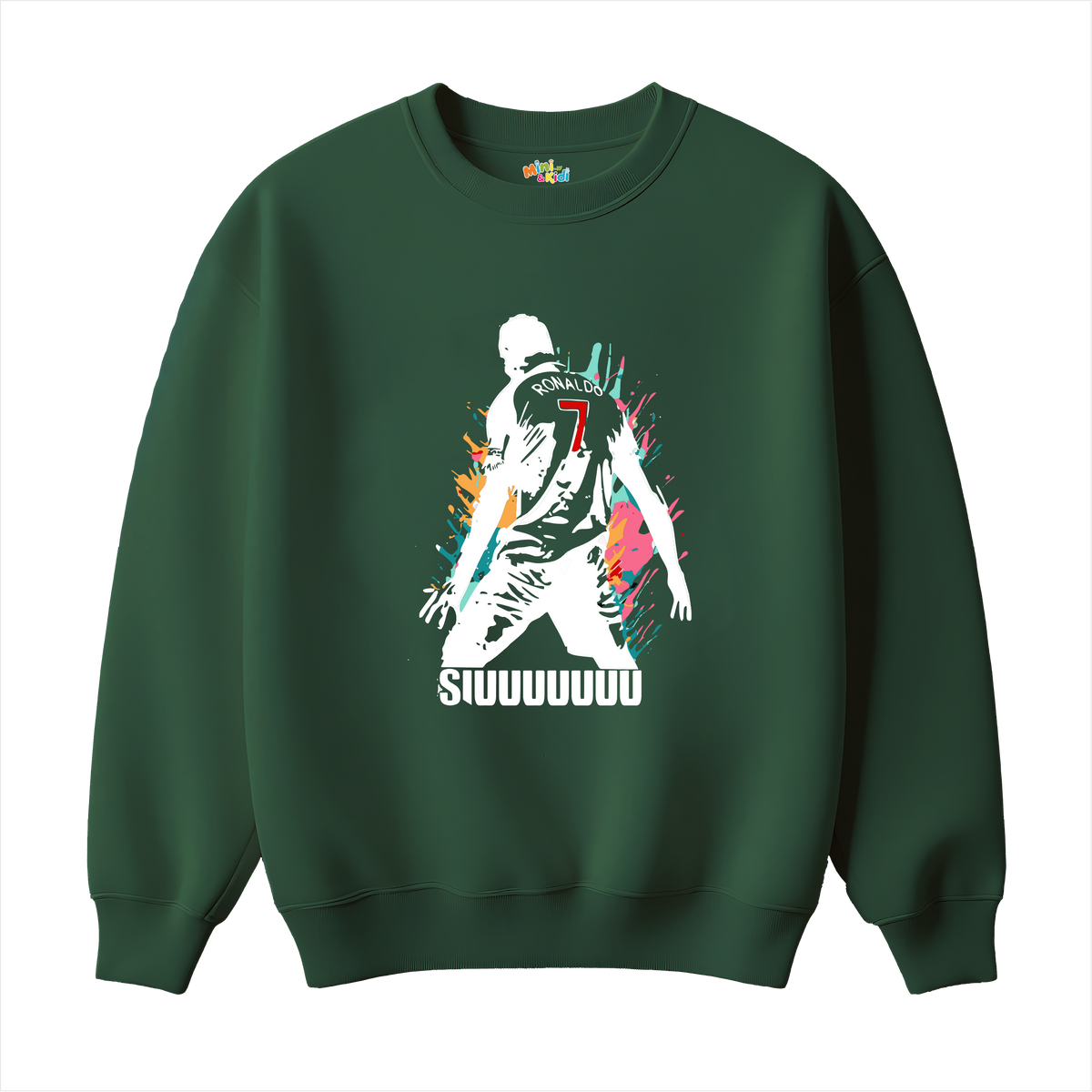 SIUUUUUUUU sweatshirt